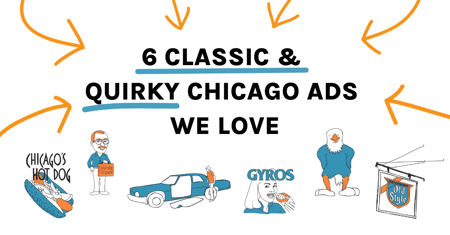 a chicago marketing agency's favorite Chicago-based advertisements