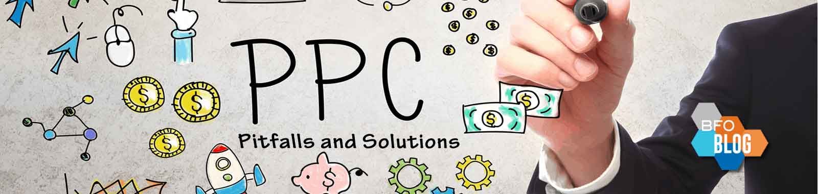 BFO PPC Pitfalls and Solutions