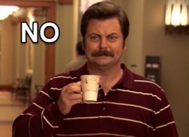 Ron Swanson from Parks and Rec holding mug - NO - Content marketing videos - BFO Digital Marketing