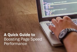 Quick Guide to Boosting Page Speed Performance