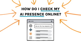 How Do I Check My AI Presence Online?
