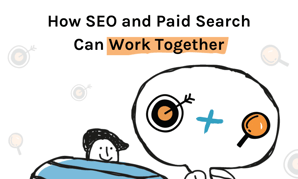 Ever wonder how SEO and Paid Media can work together to strengthen the marketing of your business? You’re in the right place!