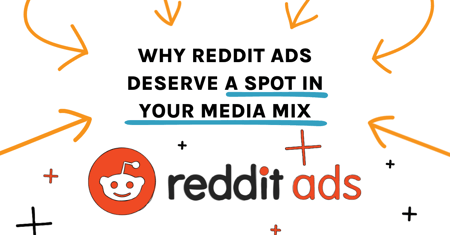Why Reddit Ads Deserve a Spot in Your Media Mix