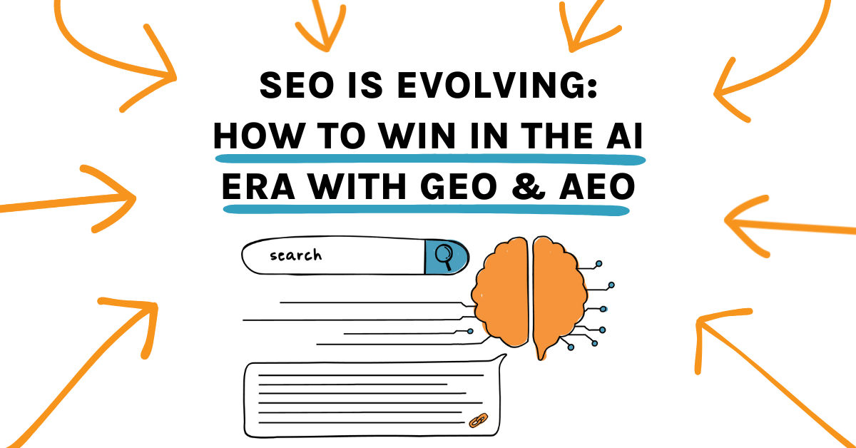 SEO Is Evolving: How to Win in the AI Era with GEO & AEO