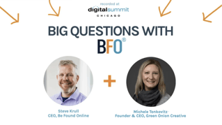 Big Questions With BFO - Michele Tonkovitz (Digital Summit Chicago)
