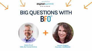 Big Questions With BFO - Lauren Teague (Digital Summit Chicago)