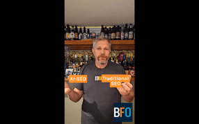 Big Ideas With BFO - Traditional SEO vs AI SEO