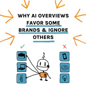 Why AI Overviews Favor Some Brands and Ignore Others - digital marketing resources