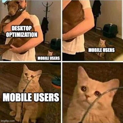 consider the mobile user experience meme