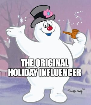 frosty holiday influencer meme