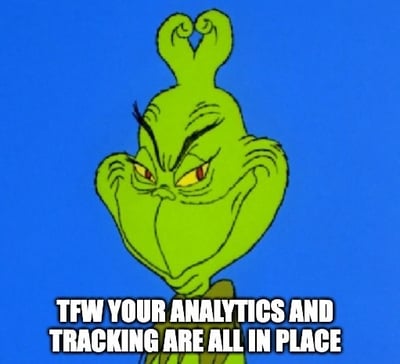 holiday analytics and tracking grinch meme