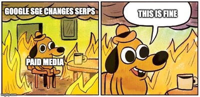 this is fine meme with paid media marketing