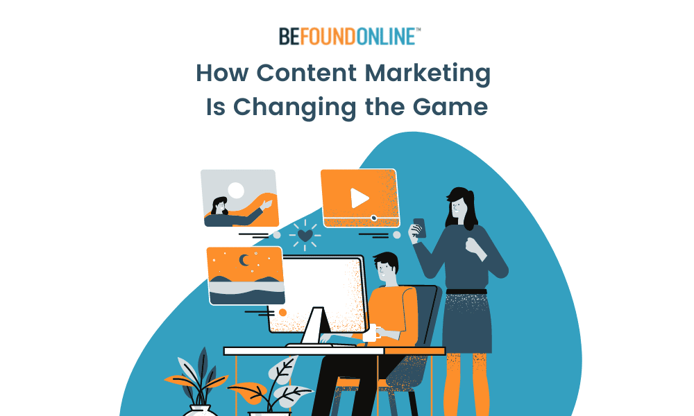 How Content Marketing is Changing the Game: Transform Your Strategy