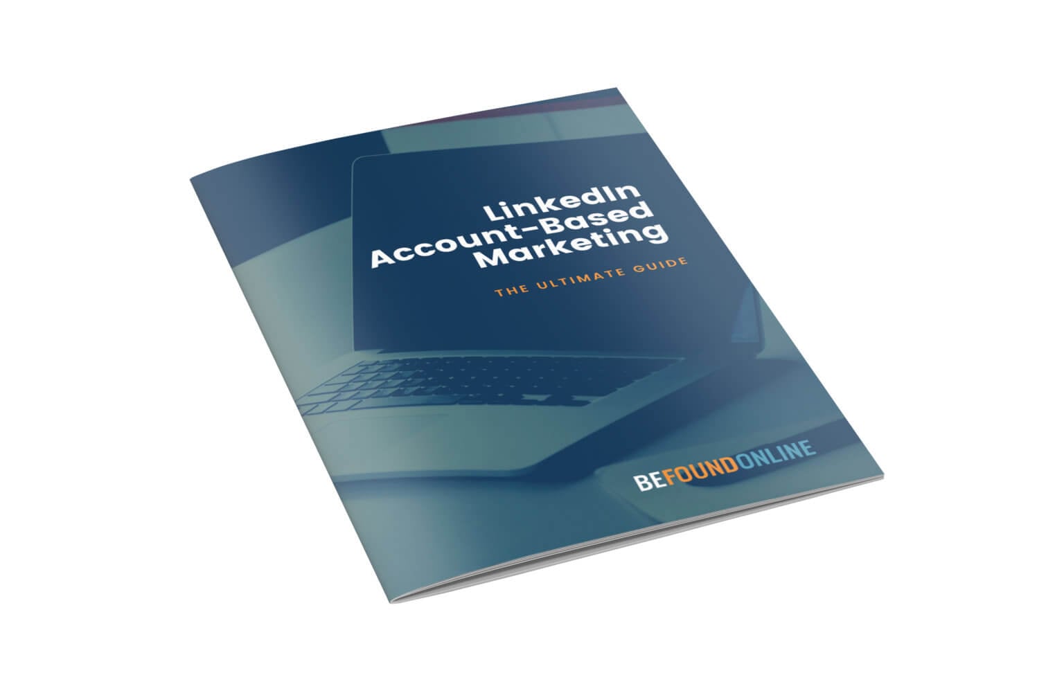 LinkedIn Account-Based Marketing: The Quick Start Guide